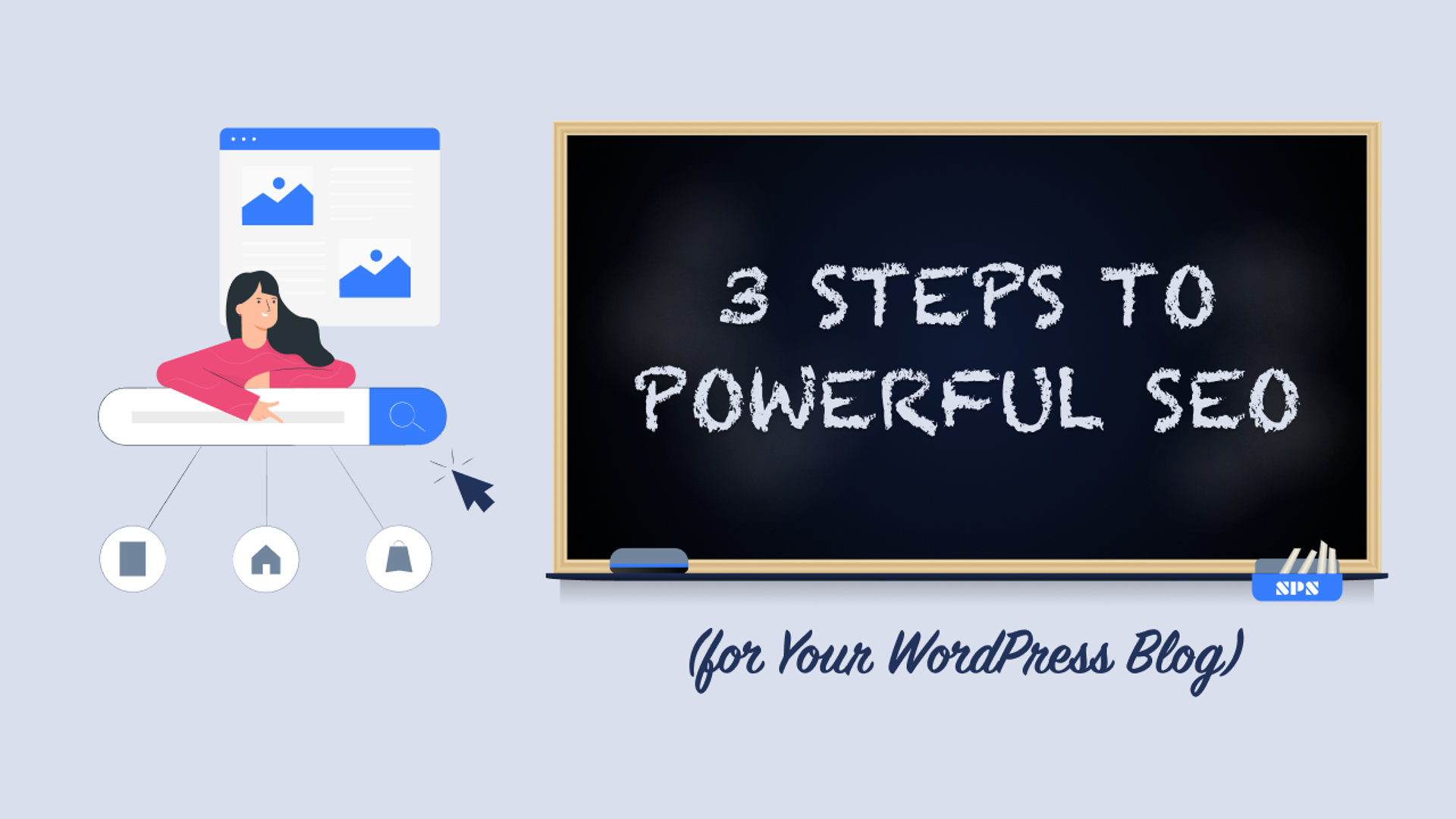 3 Steps to Powerful SEO for Your WordPress Blog